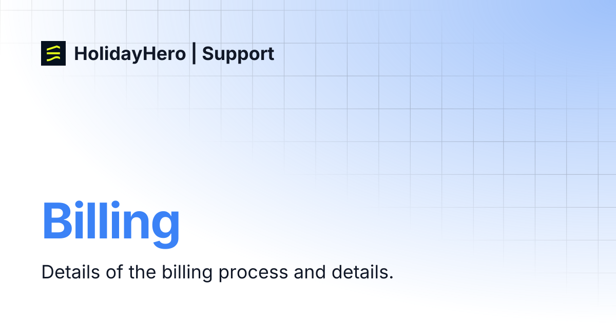 Billing HolidayHero Support